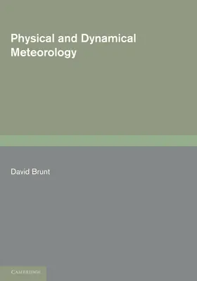 Brunt |  Physical and Dynamical Meteorology | Buch |  Sack Fachmedien