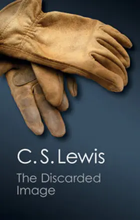 Lewis |  The Discarded Image (Canto Classics) | Buch |  Sack Fachmedien