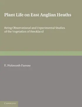 Pickworth Farrow |  Plant Life on East Anglian Heaths | Buch |  Sack Fachmedien