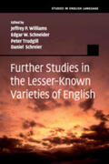 Williams / Schneider / Trudgill |  Further Studies in the Lesser-Known Varieties of English | Buch |  Sack Fachmedien