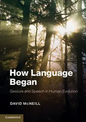 McNeill |  How Language Began | Buch |  Sack Fachmedien