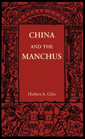 Giles |  China and the Manchus | Buch |  Sack Fachmedien