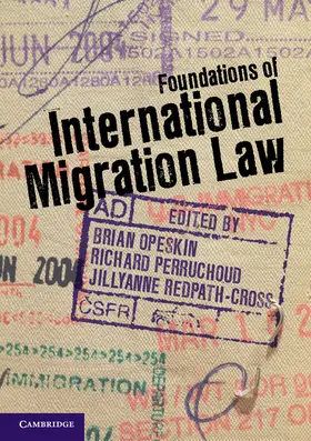Opeskin / Perruchoud / Redpath-Cross |  Foundations of International Migration Law | Buch |  Sack Fachmedien