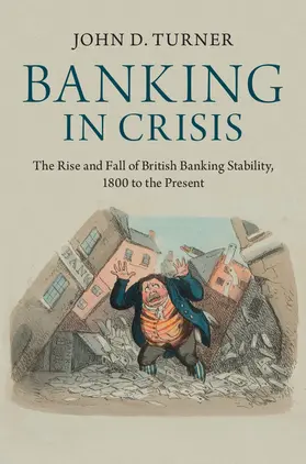 Turner | Banking in Crisis | Buch | 978-1-107-60986-0 | www.sack.de