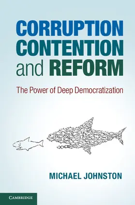 Johnston |  Corruption, Contention, and Reform | Buch |  Sack Fachmedien