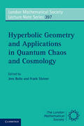Bolte / Steiner |  Hyperbolic Geometry and Applications in Quantum Chaos and Cosmology | Buch |  Sack Fachmedien