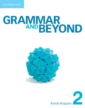 Reppen / Zwier / Holden |  Grammar and Beyond | Buch |  Sack Fachmedien