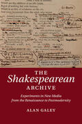 Galey |  The Shakespearean Archive | Buch |  Sack Fachmedien