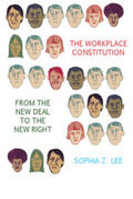 Lee |  The Workplace Constitution from the New Deal to the New Right | Buch |  Sack Fachmedien