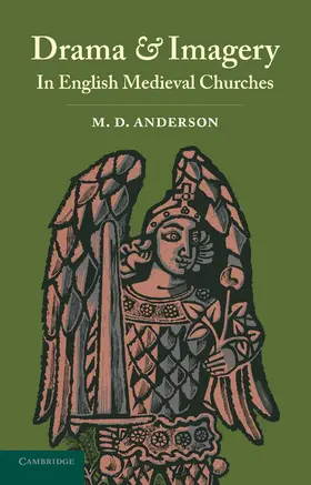 Anderson |  Drama and Imagery in English Medieval Churches | Buch |  Sack Fachmedien