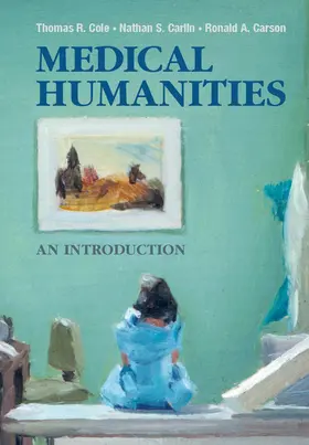 Cole / Carlin / Carson |  Medical Humanities | Buch |  Sack Fachmedien