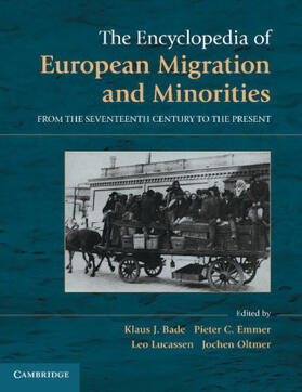 Bade / Emmer / Lucassen | The Encyclopedia of European Migration and Minorities | Buch | 978-1-107-61485-7 | sack.de