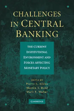 Siklos / Bohl / Wohar |  Challenges in Central Banking | Buch |  Sack Fachmedien