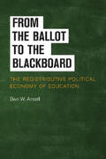 Ansell |  From the Ballot to the Blackboard | Buch |  Sack Fachmedien