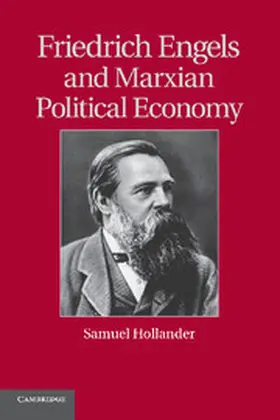 Hollander |  Friedrich Engels and Marxian Political Economy | Buch |  Sack Fachmedien