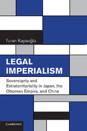 Kayaoglu |  Legal Imperialism | Buch |  Sack Fachmedien