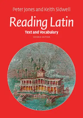 Jones / Sidwell |  Reading Latin | Buch |  Sack Fachmedien