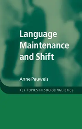 Pauwels |  Language Maintenance and Shift | Buch |  Sack Fachmedien