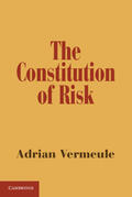 Vermeule |  The Constitution of Risk | Buch |  Sack Fachmedien