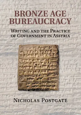 Postgate |  Bronze Age Bureaucracy | Buch |  Sack Fachmedien