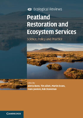 Bonn / Allott / Evans | Peatland Restoration and Ecosystem Services | Buch | 978-1-107-61970-8 | sack.de
