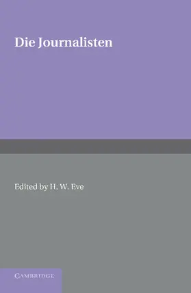 Freytag / Eve |  Die Journalisten | Buch |  Sack Fachmedien