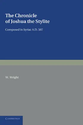  The Chronicle of Joshua the Stylite | Buch |  Sack Fachmedien