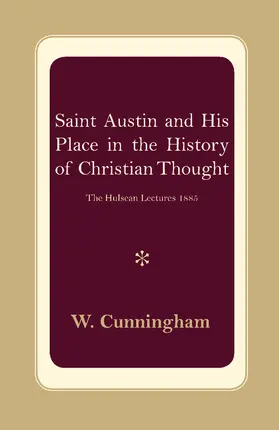 Cunningham |  S. Austin and His Place in the History of Christian Thought | Buch |  Sack Fachmedien