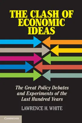 White |  The Clash of Economic Ideas | Buch |  Sack Fachmedien