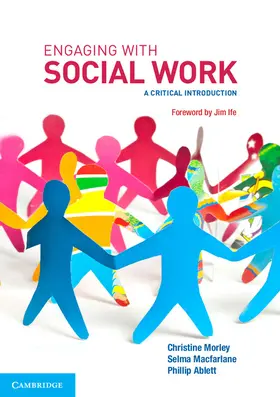 Morley / MacFarlane / Macfarlane |  Engaging with Social Work | Buch |  Sack Fachmedien