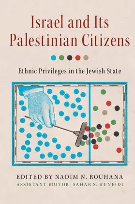 Rouhana / Huneidi |  Israel and its Palestinian Citizens | Buch |  Sack Fachmedien