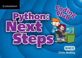 Roffey |  Coding Club Python: Next Steps Level 2 | Buch |  Sack Fachmedien
