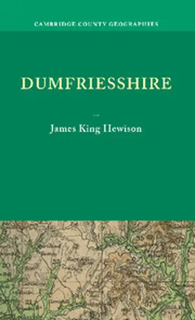 Hewison |  Dumfriesshire. by James K. Hewison | Buch |  Sack Fachmedien