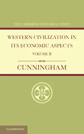 Cunningham |  Western Civilization in Its Economic Aspects | Buch |  Sack Fachmedien