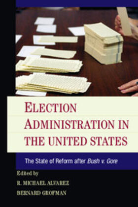 Alvarez / Grofman | Election Administration in the United States | Buch | 978-1-107-62595-2 | sack.de