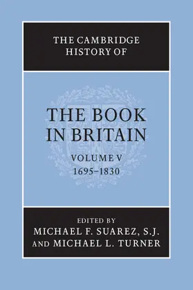 Suarez / Suarez, SJ / Turner |  The Cambridge History of the Book in Britain | Buch |  Sack Fachmedien