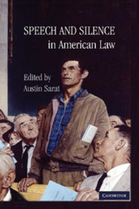 Sarat | Speech and Silence in American Law | Buch | 978-1-107-62703-1 | sack.de