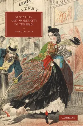 Daly |  Sensation and Modernity in the 1860s | Buch |  Sack Fachmedien