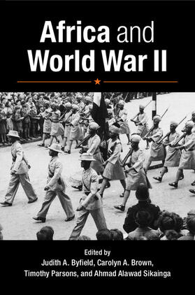 Brown / Byfield / Parsons |  Africa and World War II | Buch |  Sack Fachmedien