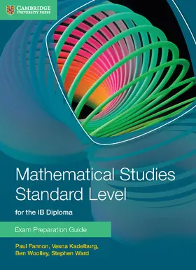 Fannon / Kadelburg / Woolley |  Mathematical Studies Standard Level for the IB Diploma Exam Preparation Guide | Buch |  Sack Fachmedien