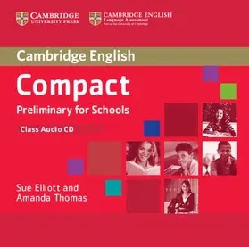 Elliott / Thomas |  Compact Preliminary for Schools Class Audio CD | Sonstiges |  Sack Fachmedien