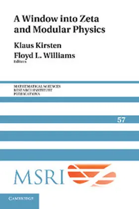 Kirsten / Williams |  A Window into Zeta and Modular Physics | Buch |  Sack Fachmedien