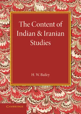 Bailey |  The Content of Indian and Iranian Studies | Buch |  Sack Fachmedien