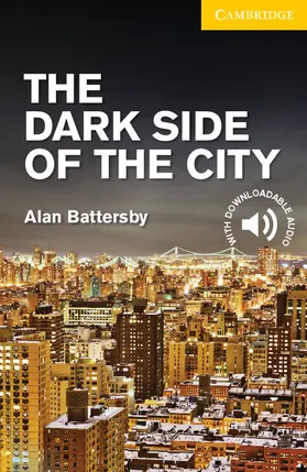 Battersby |  The Dark Side of the City Level 2 Elementary/Lower Intermediate | Buch |  Sack Fachmedien