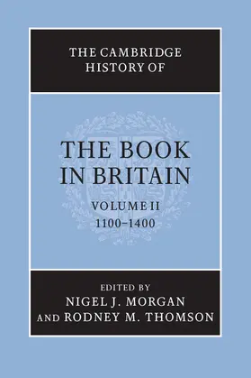 Morgan / Thomson |  The Cambridge History of the Book in Britain | Buch |  Sack Fachmedien