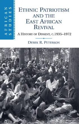 Peterson |  Ethnic Patriotism and the East African Revival | Buch |  Sack Fachmedien