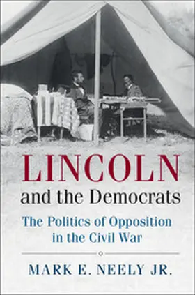 Neely, Jr |  Lincoln and the Democrats | Buch |  Sack Fachmedien