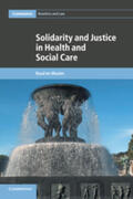 ter Meulen |  Solidarity and Justice in Health and Social Care | Buch |  Sack Fachmedien