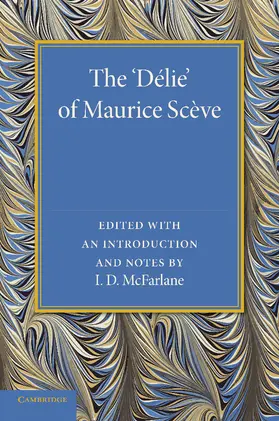 Sceve / McFarlane |  The Delie' | Buch |  Sack Fachmedien