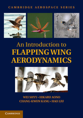 Shyy / Aono / Kang | An Introduction to Flapping Wing Aerodynamics | Buch | 978-1-107-64035-1 | sack.de